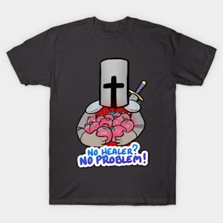 Who Needs Healers T-Shirt